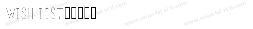 WISH LIST字体转换